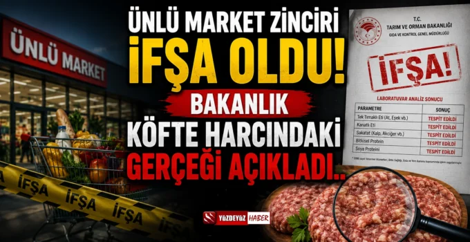 Ünlü Market Zinciri İfşa Oldu! Bakanlık Köfte Harcındaki Gerçeği Açıkladı