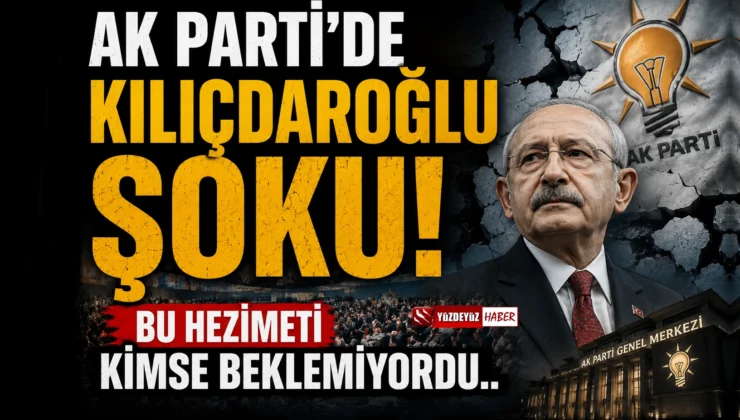 AK Parti’de Kılıçdaroğlu Şoku! Bu Hezimeti Kimse Beklemiyordu..