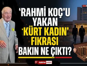 Rahmi Koç’u yakan ‘Kürt kadın’ fıkrası bakın ne çıktı?