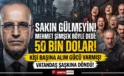 Kişi başı 50 bin dolar alım gücü mü? Mehmet Şimşek’ten şok iddia