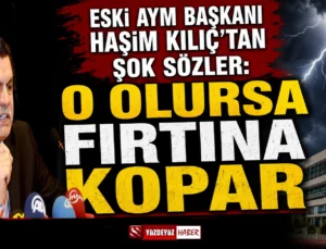 Mutlak butlan krizinde Haşim Kılıç’tan yargıya zehir zemberek sözler