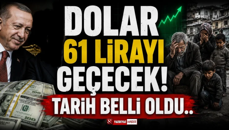 Dolar İçin Kritik Tarih Verildi! 61 TL’yi geçecek…