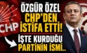 CHP’de Tarihi Ayrılık! Özgür Özel ve 91 Milletvekili…