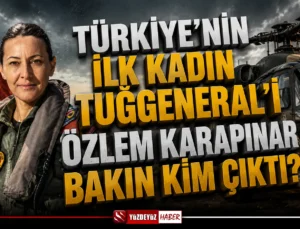 TSK Tarihine Geçti! İlk Kadın Tuğgeneral Özlem Karapınar Kimdir?