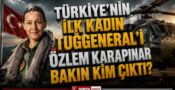 TSK Tarihine Geçti! İlk Kadın Tuğgeneral Özlem Karapınar Kimdir?