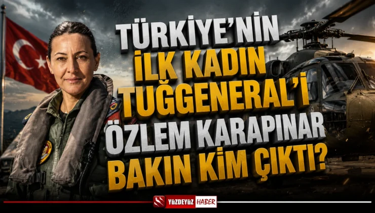 TSK Tarihine Geçti! İlk Kadın Tuğgeneral Özlem Karapınar Kimdir?