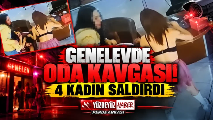 Genelevde Oda Kavgası! 4 Kadın Saldırdı, Dehşet Kamerada