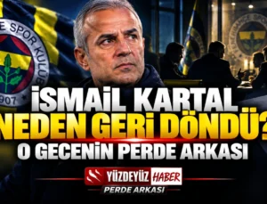 İsmail Kartal Neden Geri Döndü? İstifa Kararını Değiştiren Gecenin Perde Arkası