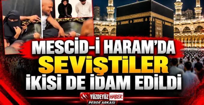 Suudi Arabistan’ın Mekke kentindeki Mescid-i Haram ve iki Bangladeş vatandaşının idam edildiğine ilişkin haber.